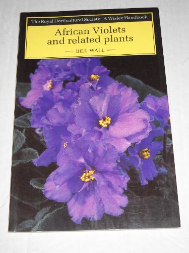 African Violets and Related Plants  2nd 1991 9780304320080 Front Cover