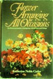 Flower Arranging for All Occasions N/A 9780385185080 Front Cover