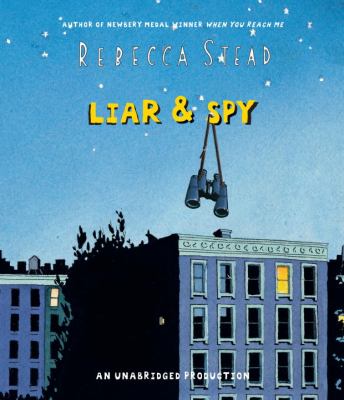 Liar & Spy:  2012 9780449014080 Front Cover