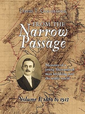 From the Narrow Passage  N/A 9780578037080 Front Cover