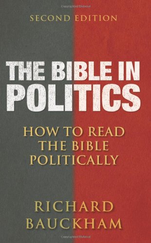 Bible in Politics, Second Edition How to Read the Bible Politically 2nd 2011 9780664237080 Front Cover