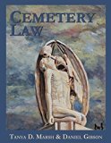 Cemetery Law: the Common Law of Burying Grounds in the United States  N/A 9780692519080 Front Cover