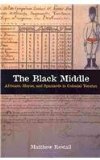 Black Middle Africans, Mayas, and Spaniards in Colonial Yucatan  2014 9780804792080 Front Cover