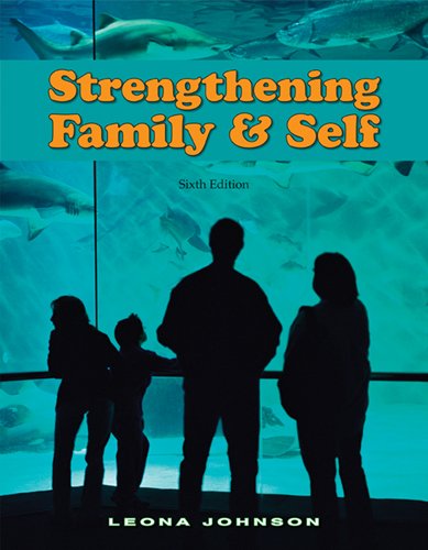 Strengthening Family and Self  6th 2010 9781605251080 Front Cover