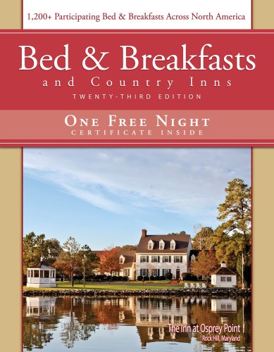 Bed and Breakfasts and Country Inns 23rd 2011 9781888050080 Front Cover