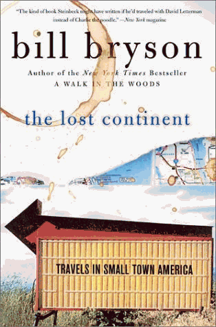 Lost Continent Travels in Small Town America  1989 (Reprint) 9780060920081 Front Cover