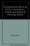 Transportation Planning and Policy : The Role of Analytical Methods in Government  1976 9780080209081 Front Cover