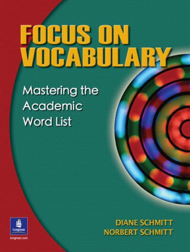 Focus on Vocabulary Mastering the Academic Word List  2005 9780131833081 Front Cover