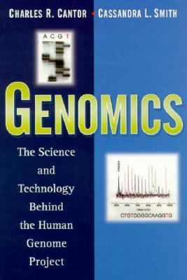 Genomics The Science and Technology Behind the Human Genome Project  1999 9780471599081 Front Cover