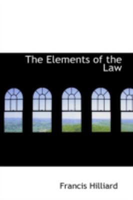 The Elements of the Law:   2008 9780559460081 Front Cover