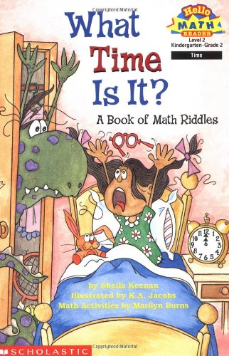 What Time Is It? A Book of Math Riddles N/A 9780590120081 Front Cover