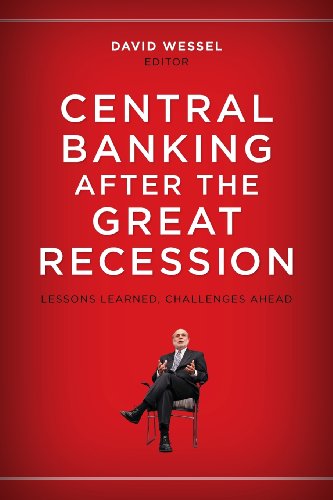 Central Banking after the Great Recession Lessons Learned, Challenges Ahead  2015 9780815726081 Front Cover