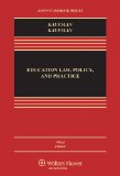 Education Law, Policy, and Practice: Cases and Materials  2013 9781454825081 Front Cover