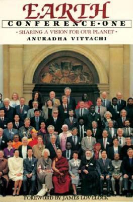 Earth Conference One Sharing a Vision for Our Planet N/A 9781570626081 Front Cover