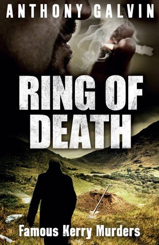 Ring of Death Famous Kerry Murders  2013 9781780577081 Front Cover