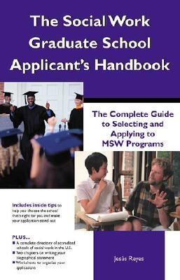 Social Work Graduate School Applicant's Handbook  2002 9781929109081 Front Cover