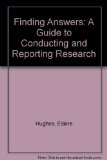Finding Answers : A Guide to Conducting and Reporting Research N/A 9780065014082 Front Cover