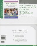 Effective Practices in Early Childhood Education Building a Foundation 2nd 2014 9780133395082 Front Cover