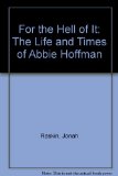For the Hell of It The Life and Times of Abbie Hoffman N/A 9780151652082 Front Cover