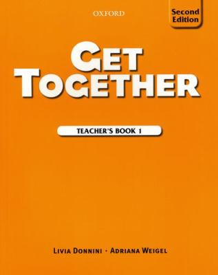 Get Together 1 Teacher's Book  2nd 9780194516082 Front Cover