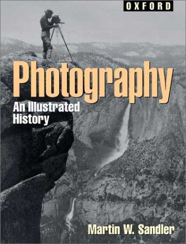 Photography An Illustrated History  2001 9780195126082 Front Cover
