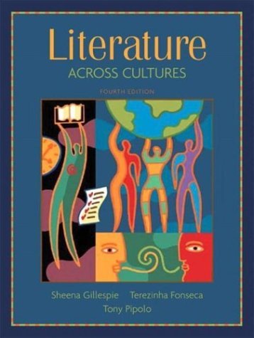 Literature Across Cultures  4th 2005 9780321172082 Front Cover