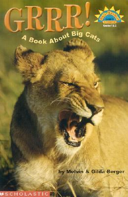 Grrr! A Book about Big Cats  2002 9780439334082 Front Cover