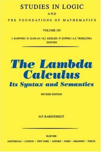 Lambda Calculus Its Syntax and Semantics 2nd (Revised) 9780444875082 Front Cover