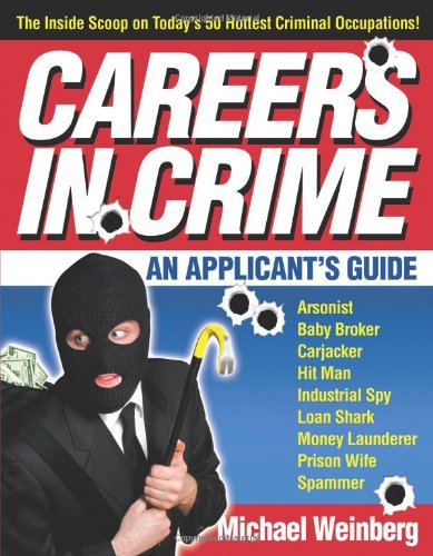 Careers in Crime An Applicant's Guide  2008 9780740757082 Front Cover