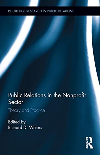 Public Relations in the Nonprofit Sector Theory and Practice  2015 9781138795082 Front Cover