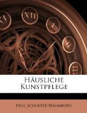 Hï¿½usliche Kunstpflege  N/A 9781148091082 Front Cover