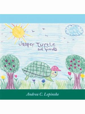 Jasper Turtle and Friends N/A 9781434396082 Front Cover