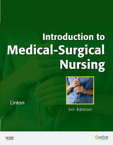 Introduction to Medical-Surgical Nursing  5th 2012 9781437717082 Front Cover