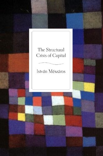 Structural Crisis of Capital   2010 9781583672082 Front Cover