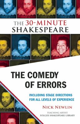 Comedy of Errors: the 30-Minute Shakespeare   2010 9781935550082 Front Cover