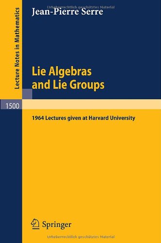 Lie Algebras and Lie Groups 1964 Lectures Given at Harvard University 2nd 1992 (Revised) 9783540550082 Front Cover