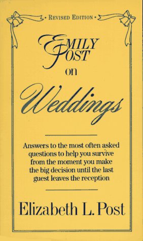 Emily Post on Weddings Revised Edition  1994 (Revised) 9780062740083 Front Cover