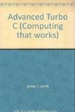 Advanced Programming and Applications in Turbo C N/A 9780070587083 Front Cover
