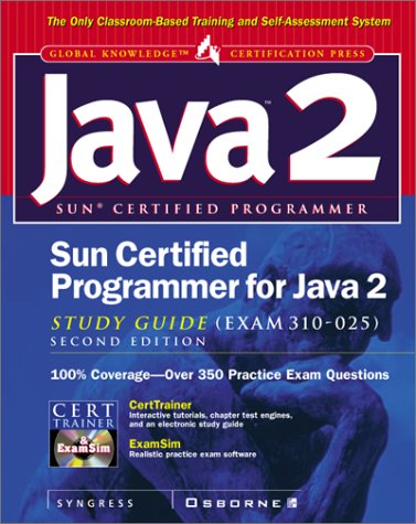 Sun Certified Programmer for Java 2 Study Guide/Syngress Media, Inc  2nd 2001 (Student Manual, Study Guide, etc.) 9780072132083 Front Cover