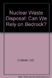 Nuclear Waste Disposal Can We Rely on Bedrock?  1982 9780080276083 Front Cover