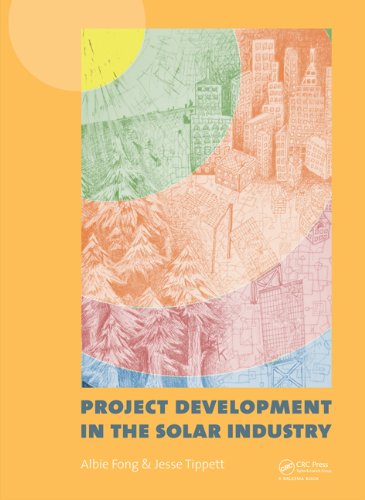Project Development in the Solar Industry   2013 9780415621083 Front Cover