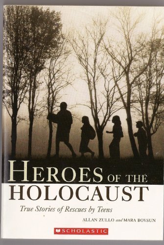 Heroes of the Holocaust : True Stories of Rescues by Teens  2005 9780439676083 Front Cover