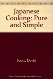 Japanese Cookbook, Pure and Simple N/A 9780671083083 Front Cover