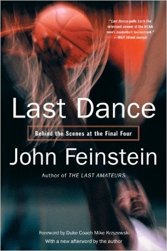 Last Dance: Behind the Scenes at the Final Four  2008 9781435277083 Front Cover