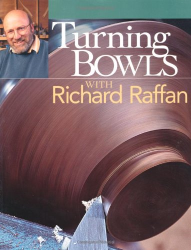 Turning Bowls with Richard Raffan   2002 9781561585083 Front Cover