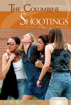Columbine Shootings   2012 9781617833083 Front Cover