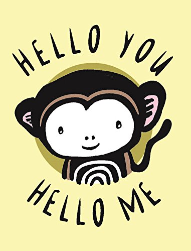 Hello You, Hello Me A Soft Daytime Book with Mirrors N/A 9781682972083 Front Cover