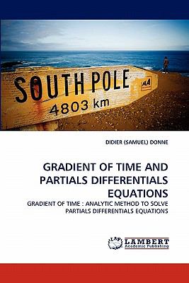 Gradient of Time and Partials Differentials Equations  N/A 9783844330083 Front Cover