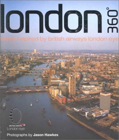 360 Degrees Around London Views Around British Airways London Eye  2000 9780002202084 Front Cover