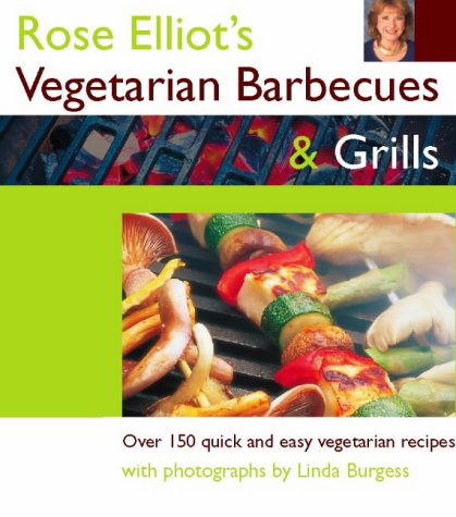 Vegetarian Barbecues and Grills Over 150 Quick and Easy Vegetarian Recipes  2000 9780004141084 Front Cover